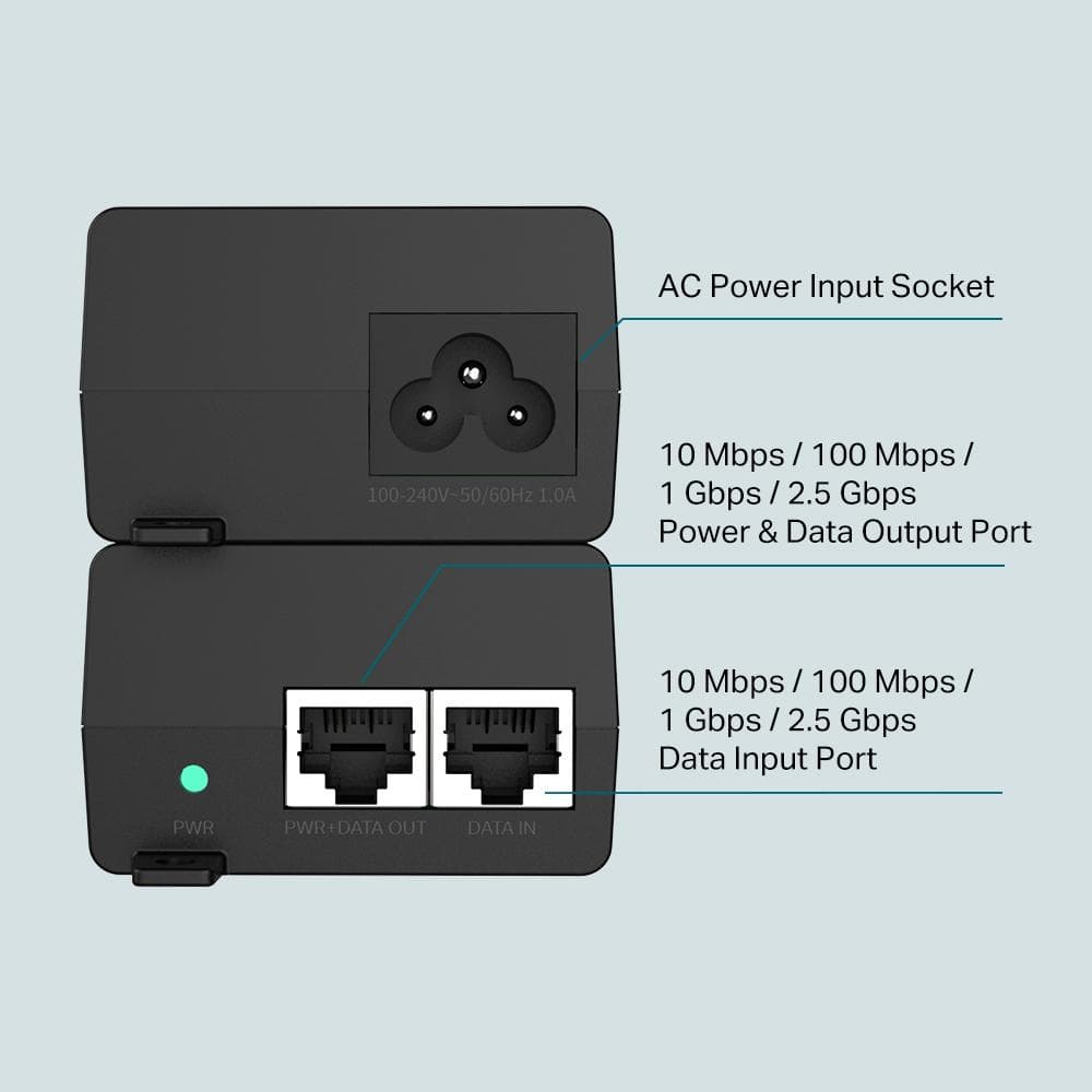 "2.5G PoE+ Injector Adapter PORT: 1× 2.5G PoE Port, 1× 2.5G Non-PoE Port SPEC: 802.3at/af Compliant, Data and Power Carried over The Same Cable Up to 100 Meters, Plastic Case, Pocket Size"